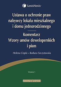 Ustawa o ochronie praw nabywcy lokalu mieszkalnego i domu jednorodzinnego - Komentarz